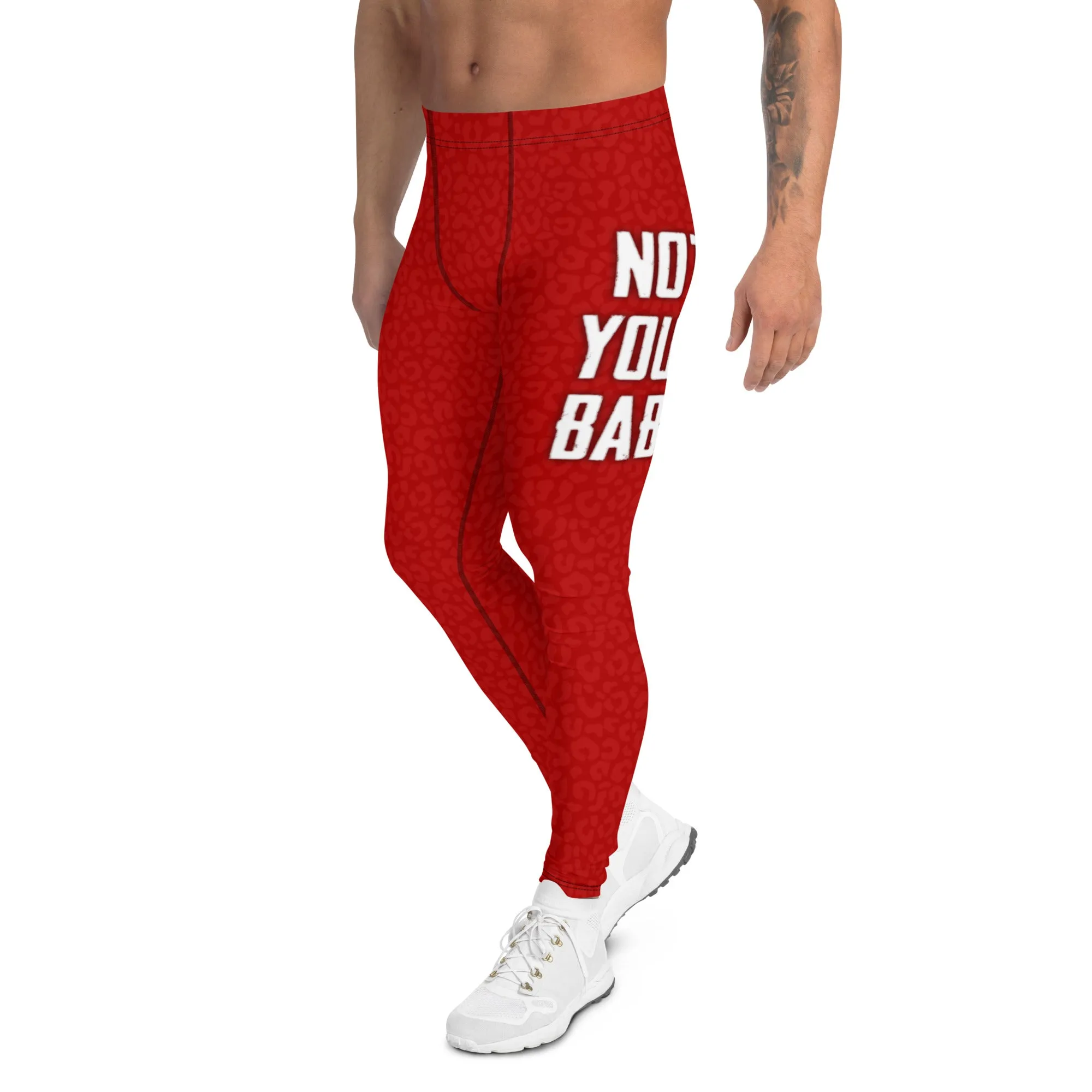 Not Your Babe Men's Leggings